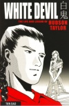 White Devil - Life of Hudson Taylor